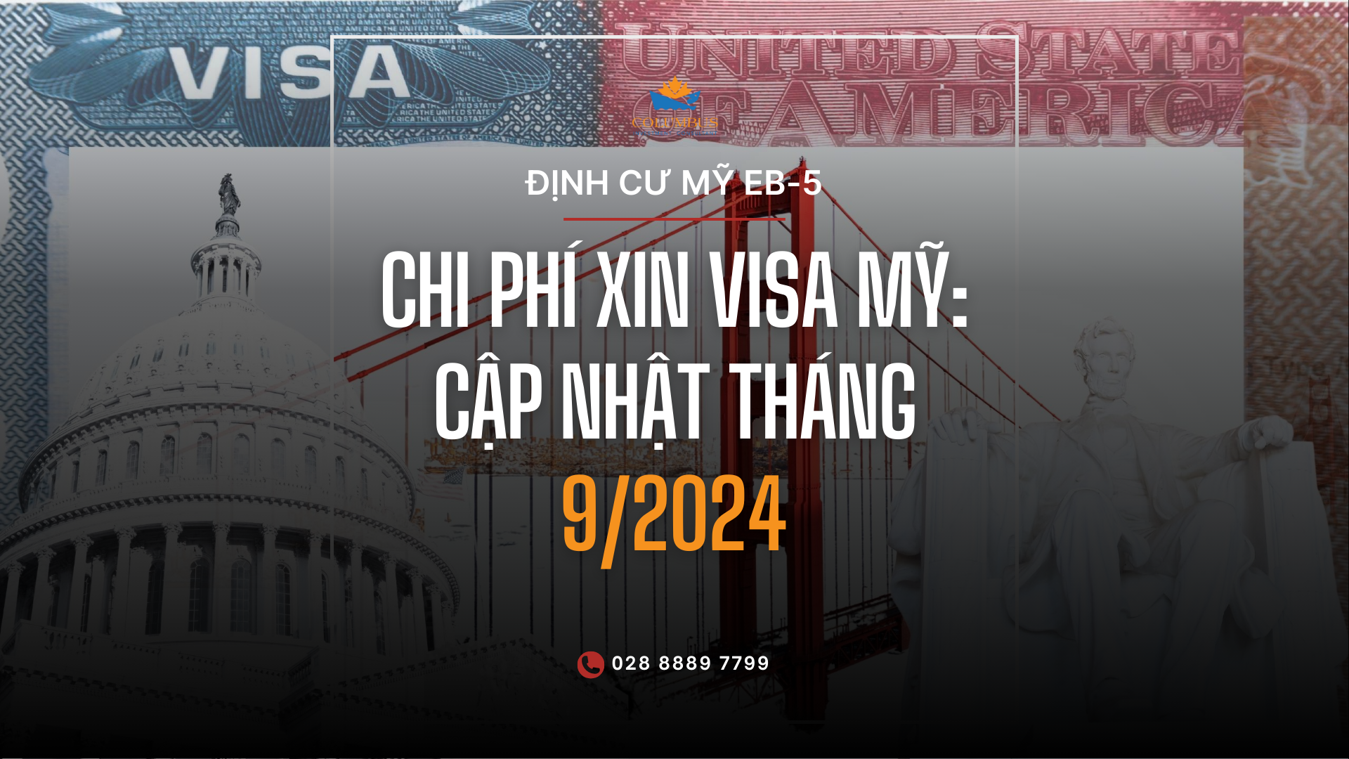 Chi phí xin Visa Mỹ: Cập nhật tháng 9/2024