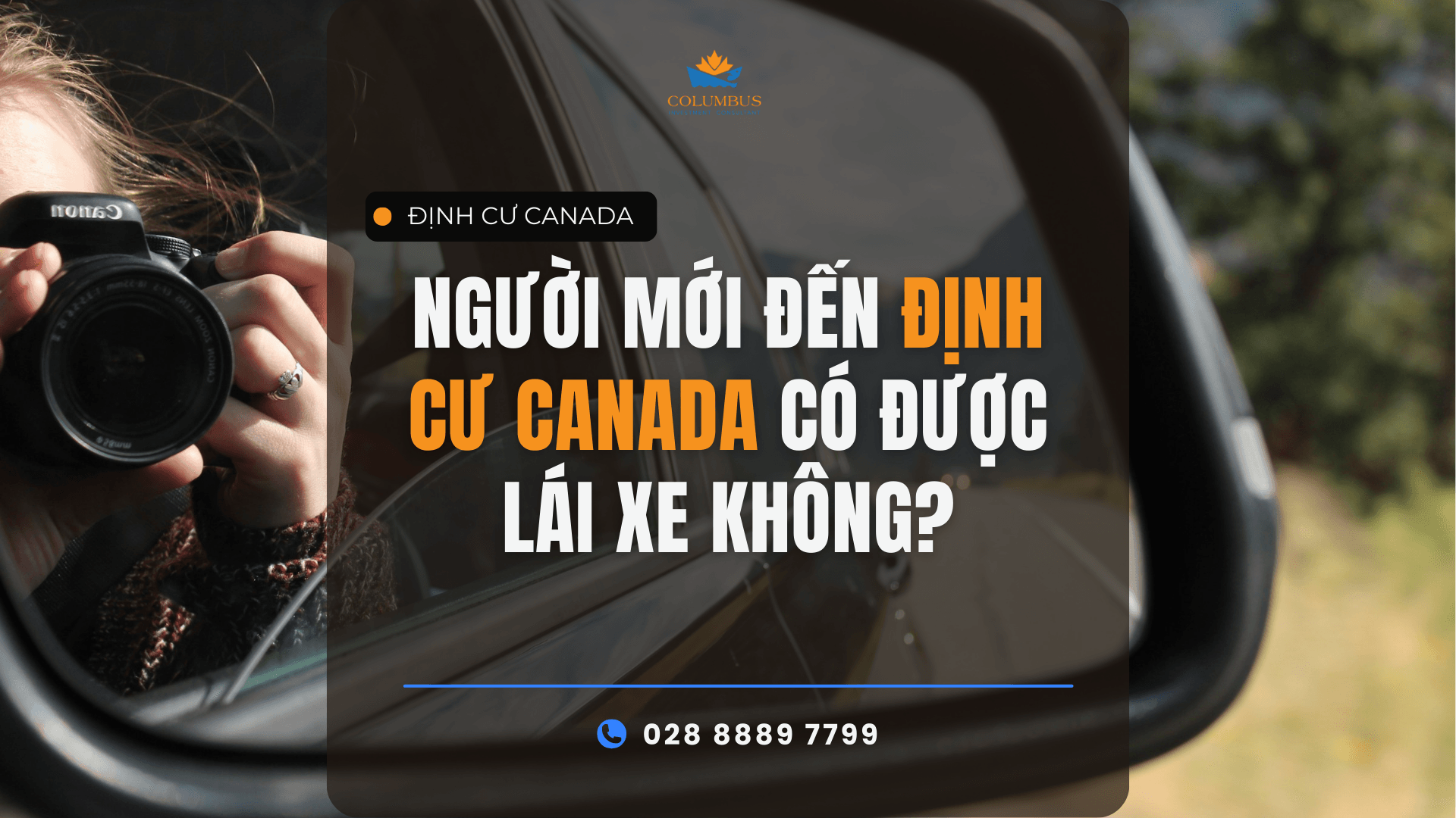 Lái xe ở Canada: Cẩm nang cho người mới định cư năm 2024